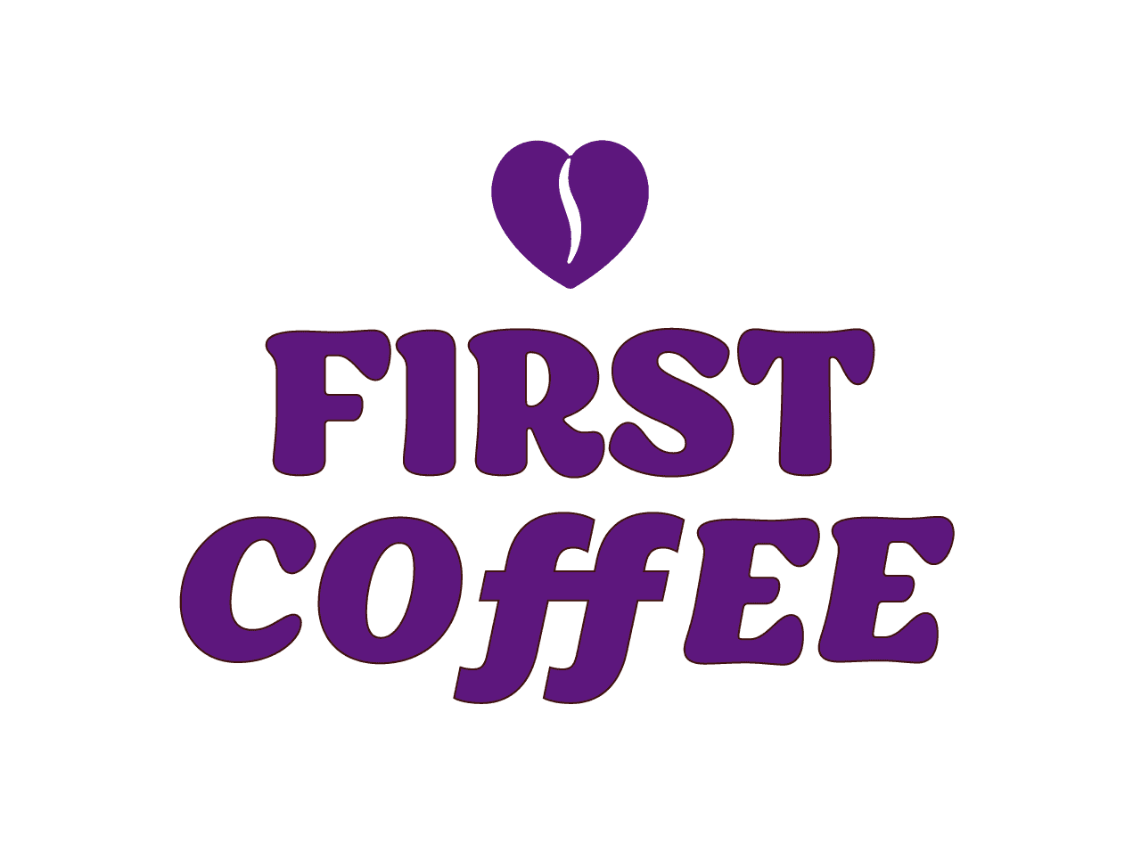 First Coffee